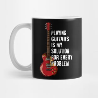 Vintage Playing Guitars Is My Solution For Every Problem Mug